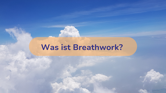 Entdecke die Kraft des Atems mit Breathwork: Eine transformative Reise zu dir selbst